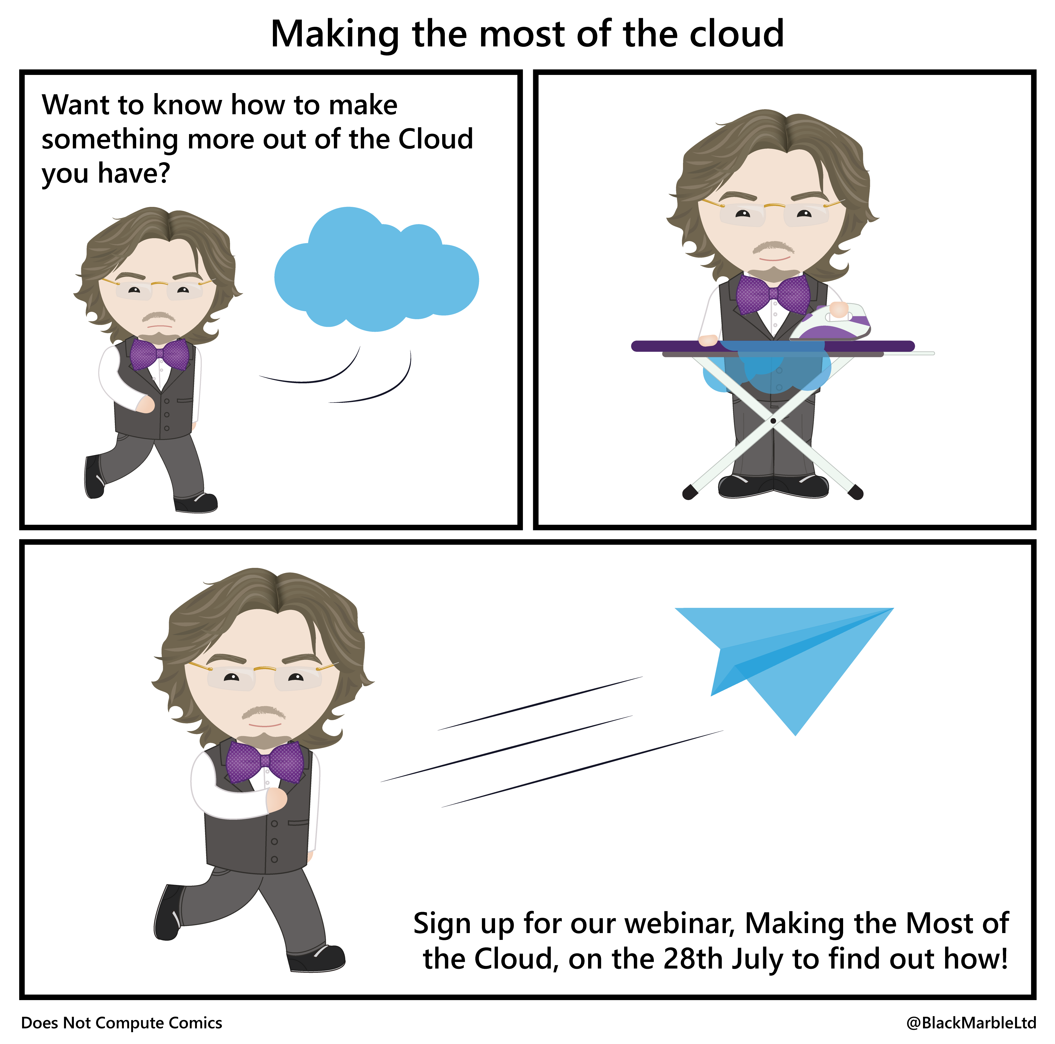 Making the most of the Cloud