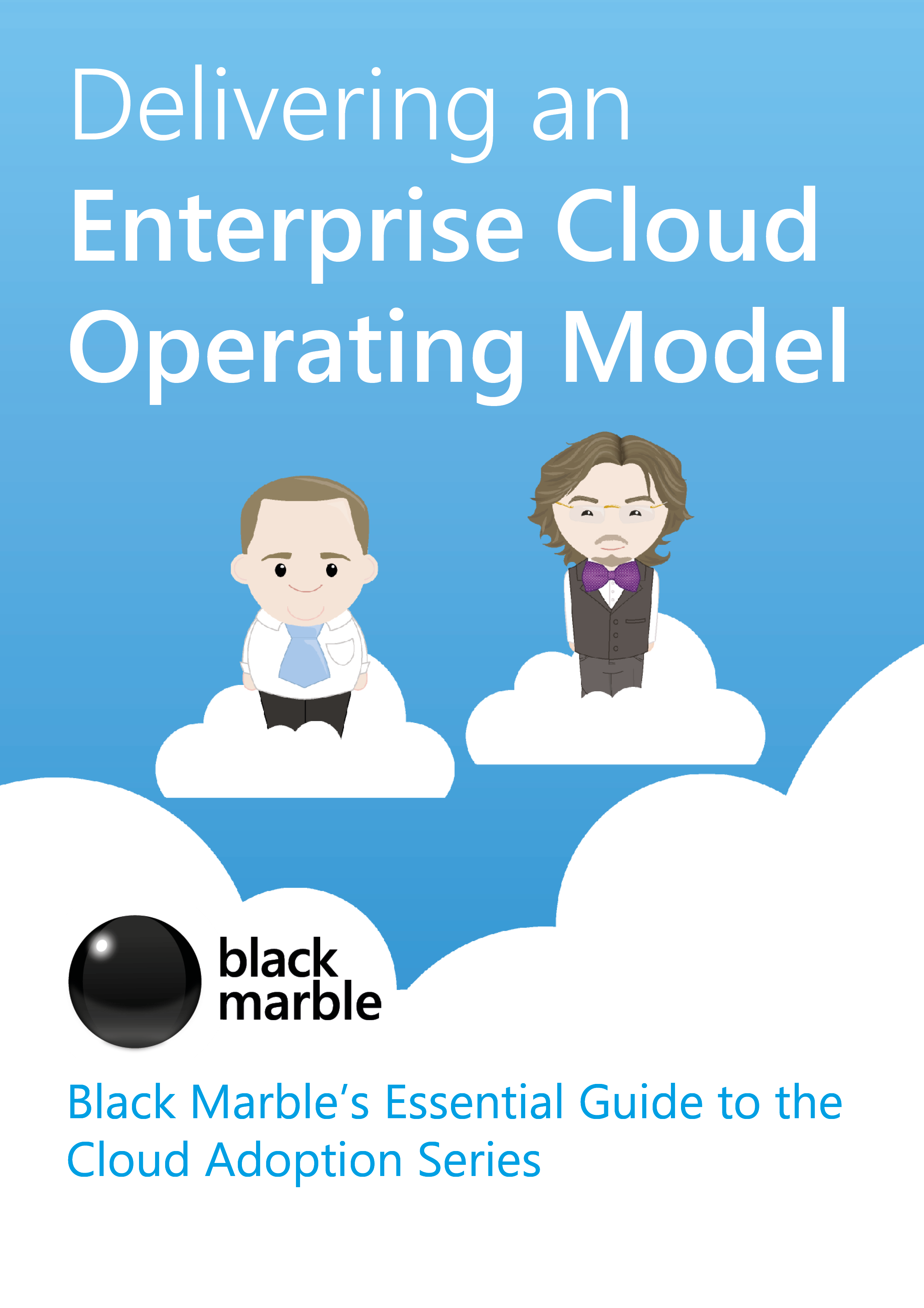 Delivering an Enterprise Cloud Operating Model